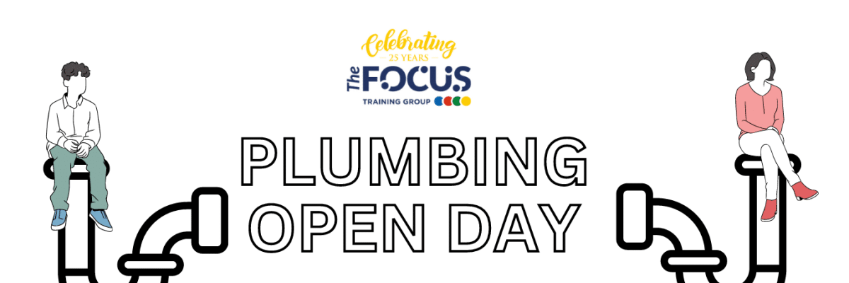 Focus logo and text saying plumbing open day